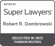 Robert R. Dombrowski Super Lawyers 2022 Badge